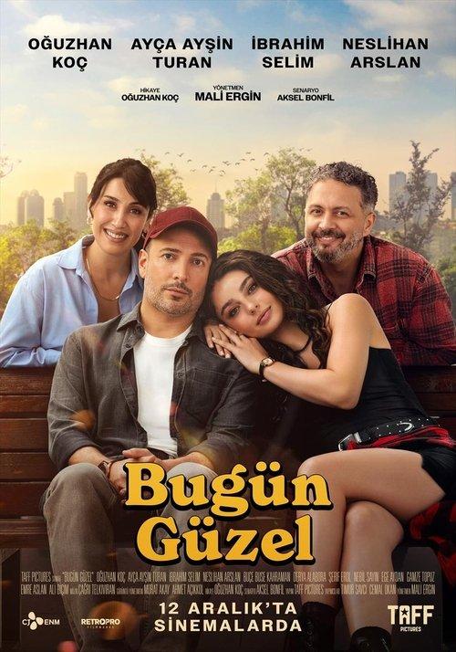 Bugün Güzel filmas online