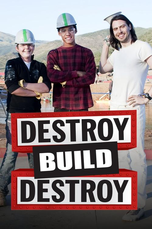 Destroy Build Destroy filmas online
