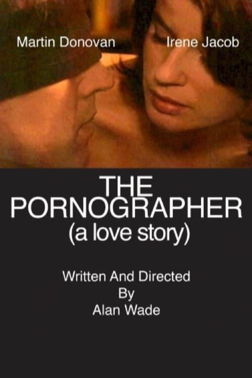 The Pornographer: A Love Story filmas online