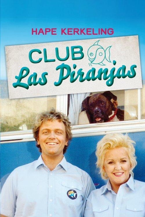 Club Las Piranjas filmas online