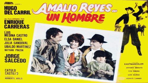 Amalio Reyes, un hombre filmas žiurėti online