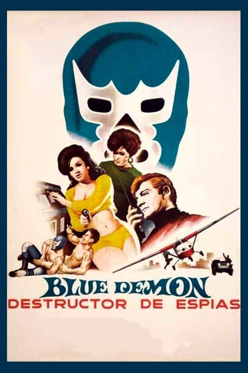 Blue Demon: Destructor of Spies filmas online