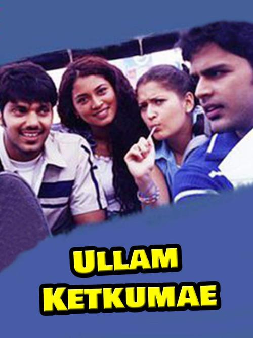 Ullam Ketkumae filmas online