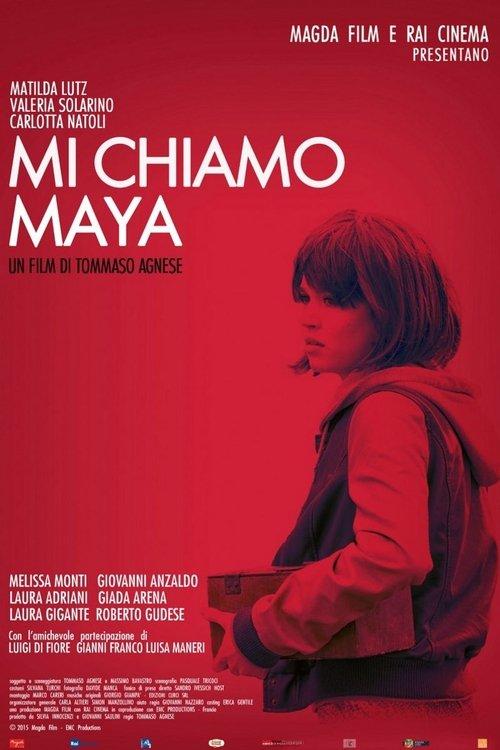 Mi chiamo Maya filmas online