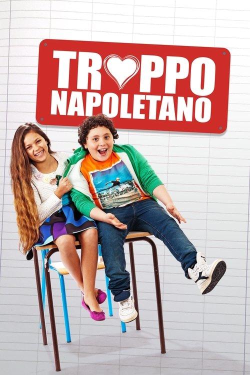 Troppo napoletano filmas online