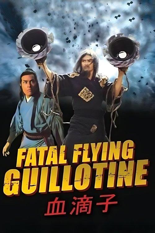 The Fatal Flying Guillotines filmas online