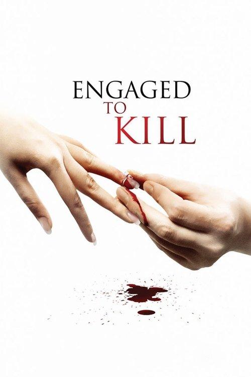 Engaged to Kill filmas online