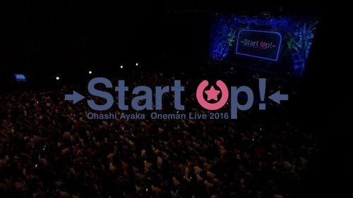 大橋彩香 1stワンマンライブ Start Up! filmas žiurėti online