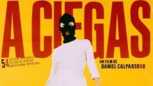 A ciegas filmas žiurėti online