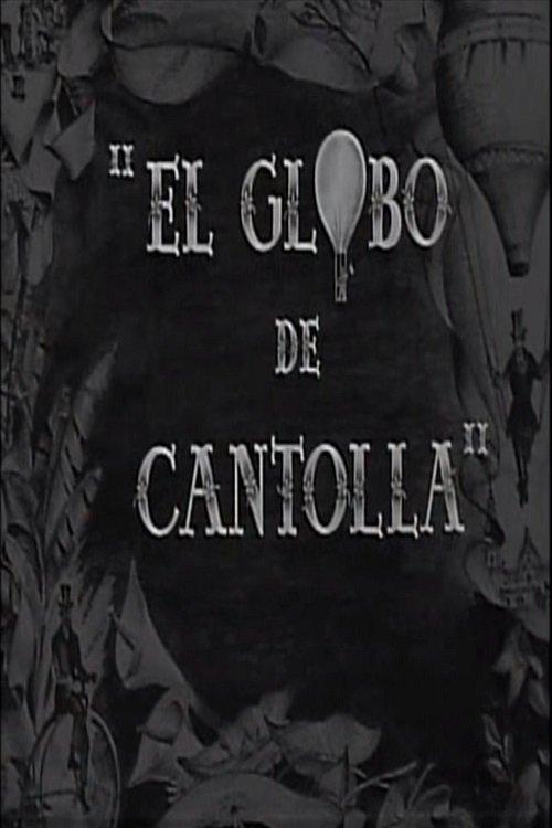 El globo de Cantolla filmas online