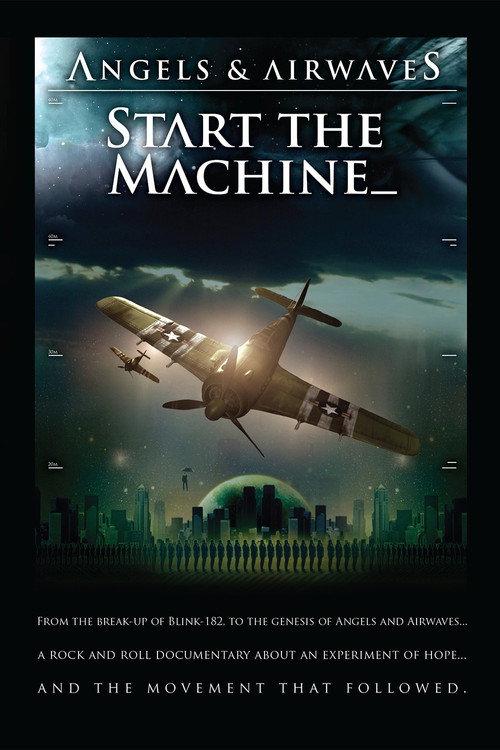Angels & Airwaves: Start the Machine filmas online