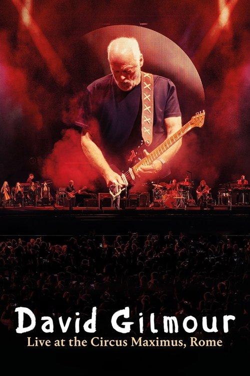 David Gilmour: Live at the Circus Maximus filmas online