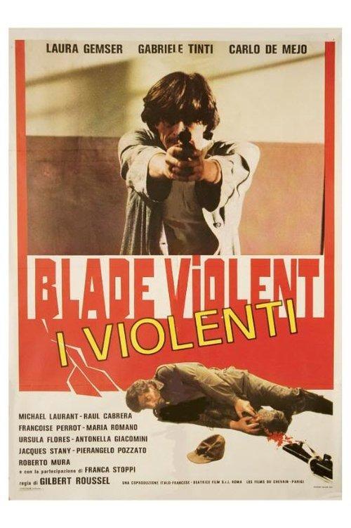 Blade Violent - I violenti filmas online