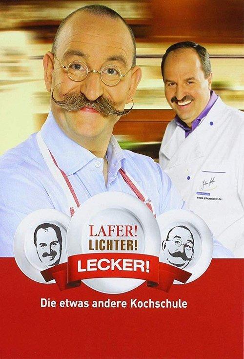 Lafer! Lichter! Lecker! filmas online