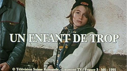 Un enfant de trop filmas žiurėti online