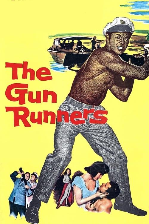 The Gun Runners filmas online