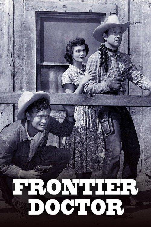 Frontier Doctor filmas online