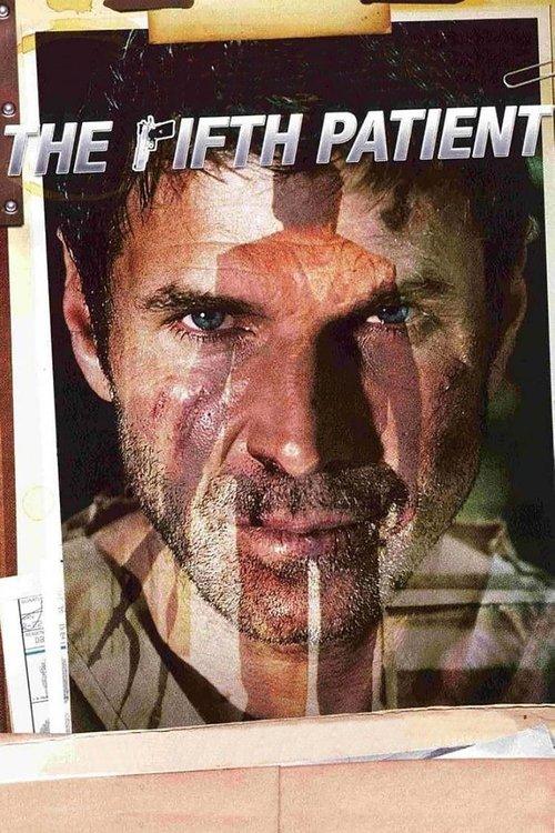 The Fifth Patient filmas online