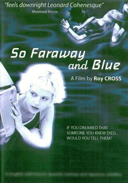 So Faraway and Blue filmas online