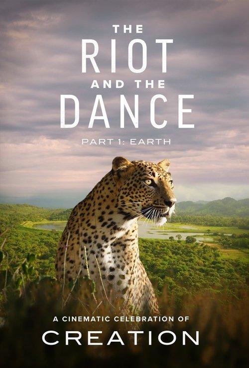 The Riot and the Dance: Earth filmas online