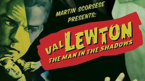 Val Lewton: The Man in the Shadows filmas žiurėti online