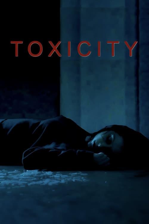 Toxicity filmas online