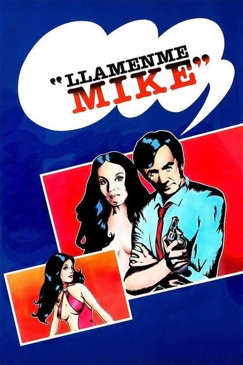 Llámenme Mike filmas online