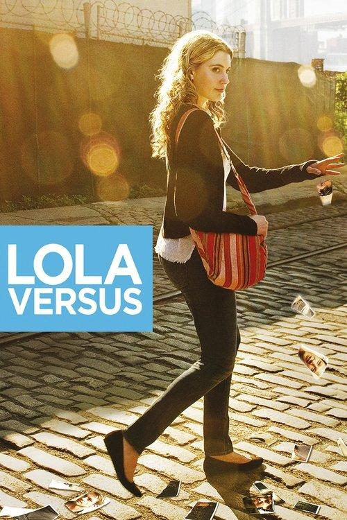 Lola Versus filmas online