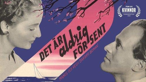 It Is Never Too Late filmas žiurėti online