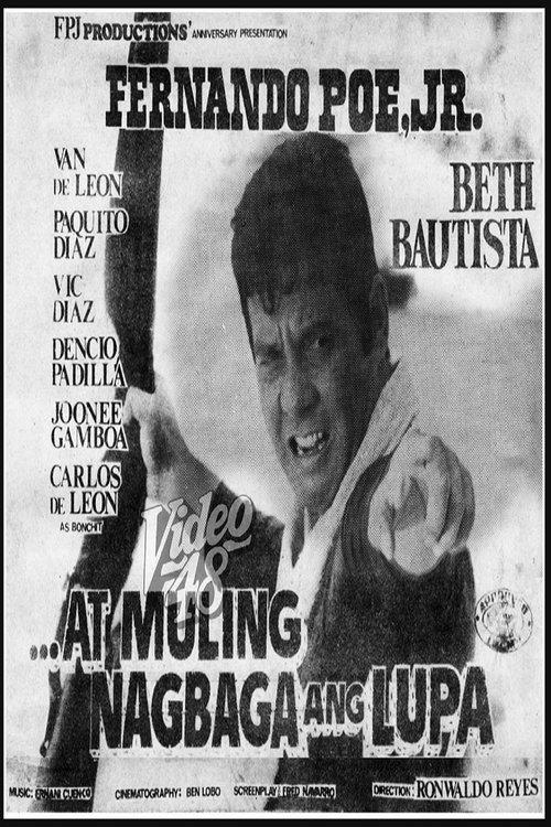 ...At Muling Nagbaga Ang Lupa filmas online