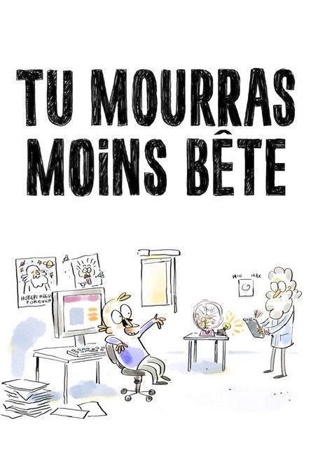 Tu mourras moins bête filmas online