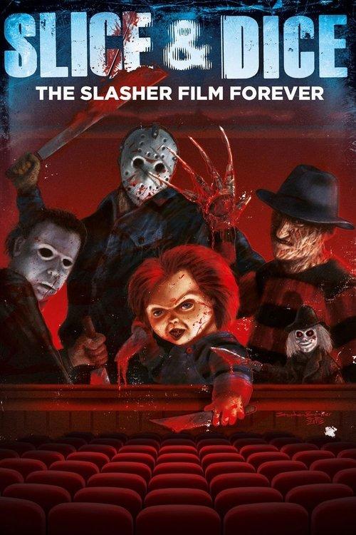 Slice and Dice: The Slasher Film Forever filmas online