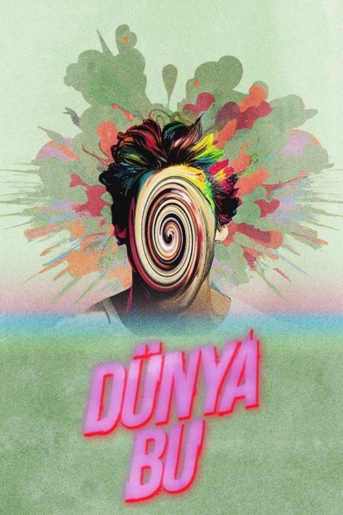 Dünya Bu filmas online