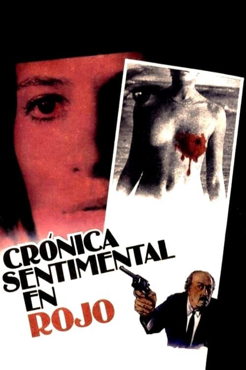 Crónica sentimental en rojo filmas online