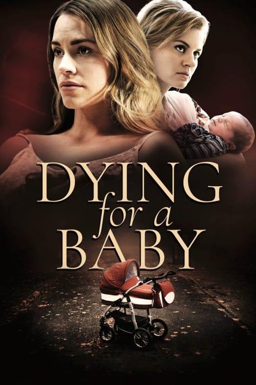 Dying for a Baby filmas online