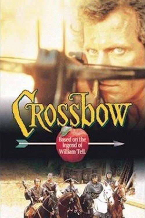 Crossbow: The Movie filmas online