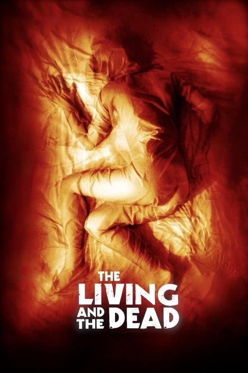 The Living and the Dead filmas online