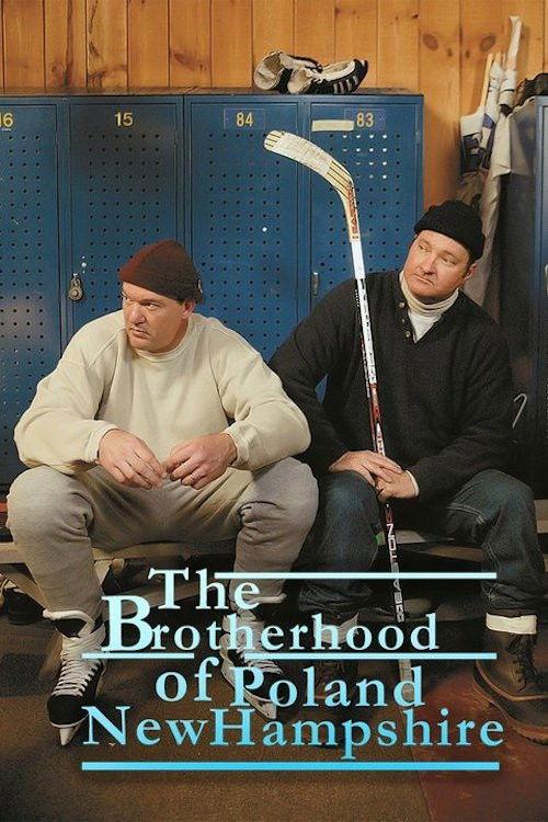 The Brotherhood of Poland, New Hampshire filmas online