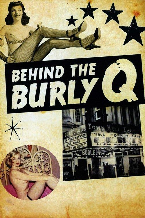 Behind the Burly Q filmas online