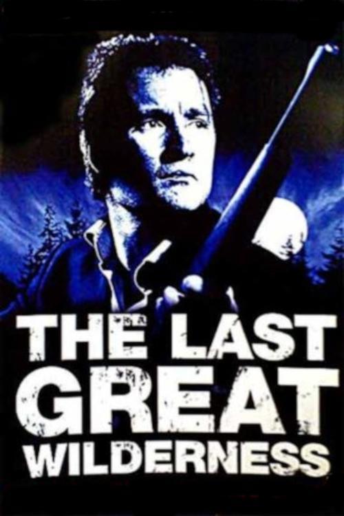 The Last Great Wilderness filmas online