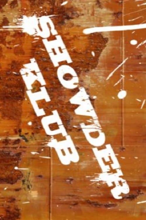 Showder Klub filmas online