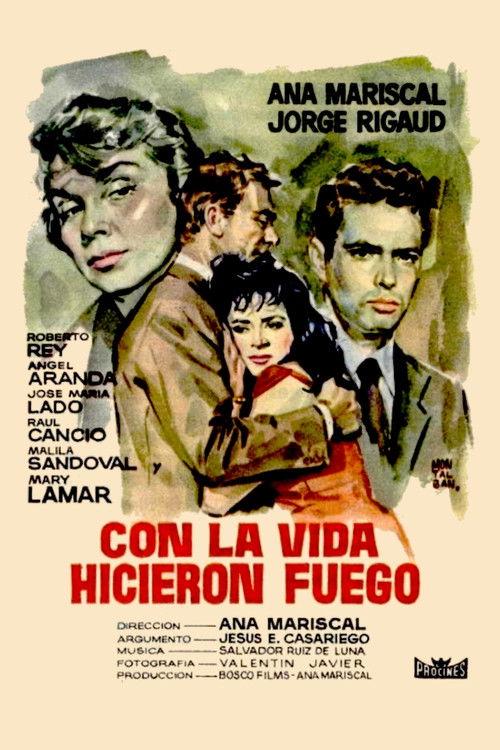Con la vida hicieron fuego filmas online