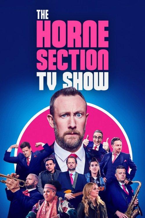 The Horne Section TV Show filmas online