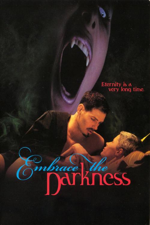 Embrace the Darkness filmas online