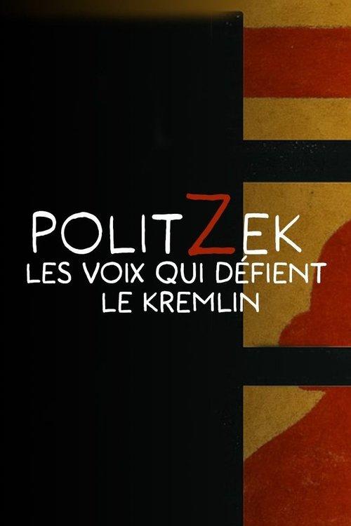 Politzek, les voix qui défient le Kremlin filmas online