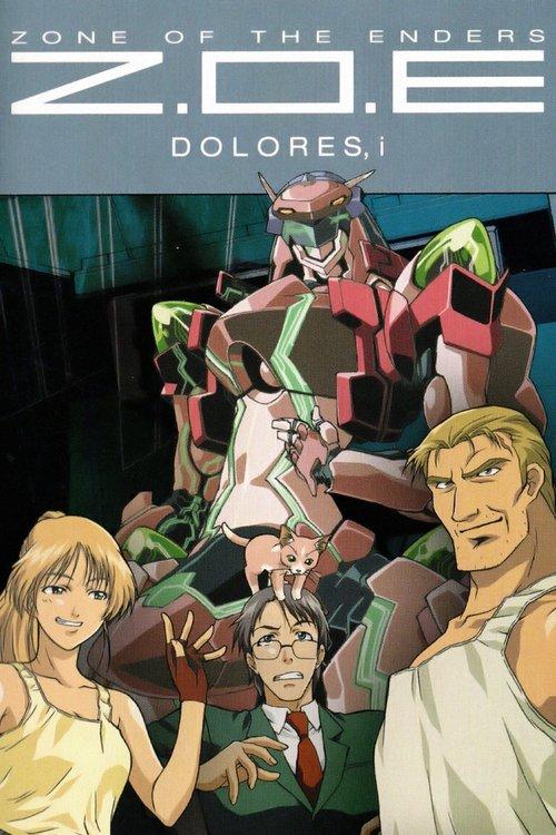 Z.O.E Dolores, i filmas online