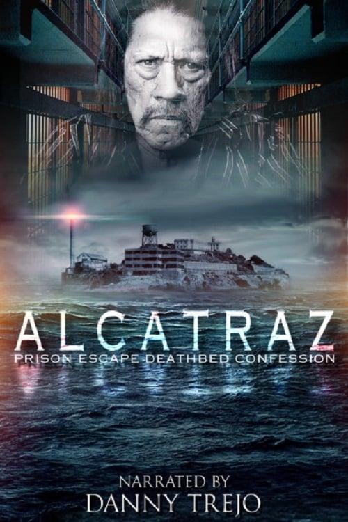 Alcatraz Prison Escape: Deathbed Confession filmas online