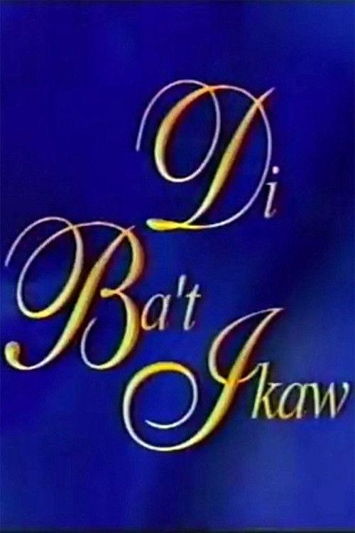 Di Ba't Ikaw filmas online