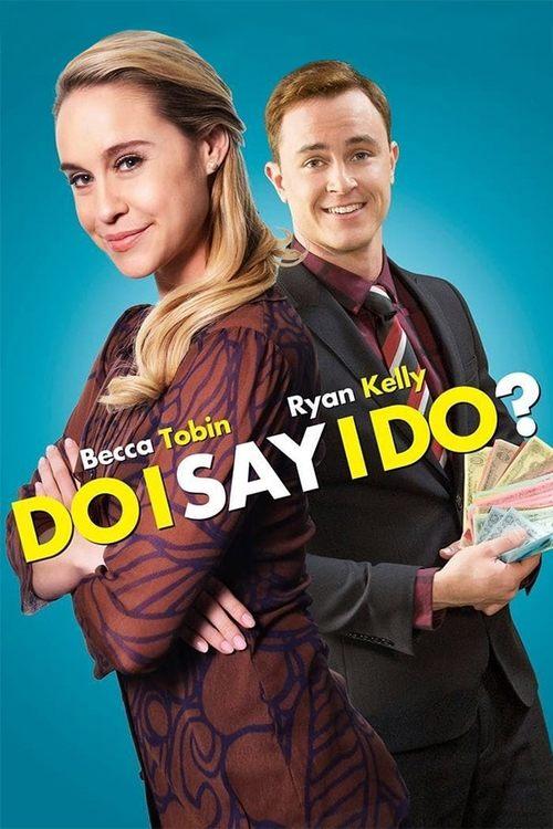 Do I Say I Do? filmas online