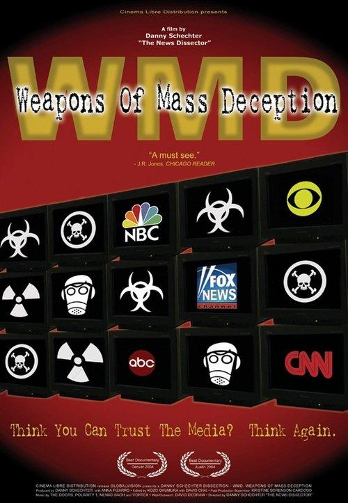 WMD: Weapons of Mass Deception filmas online